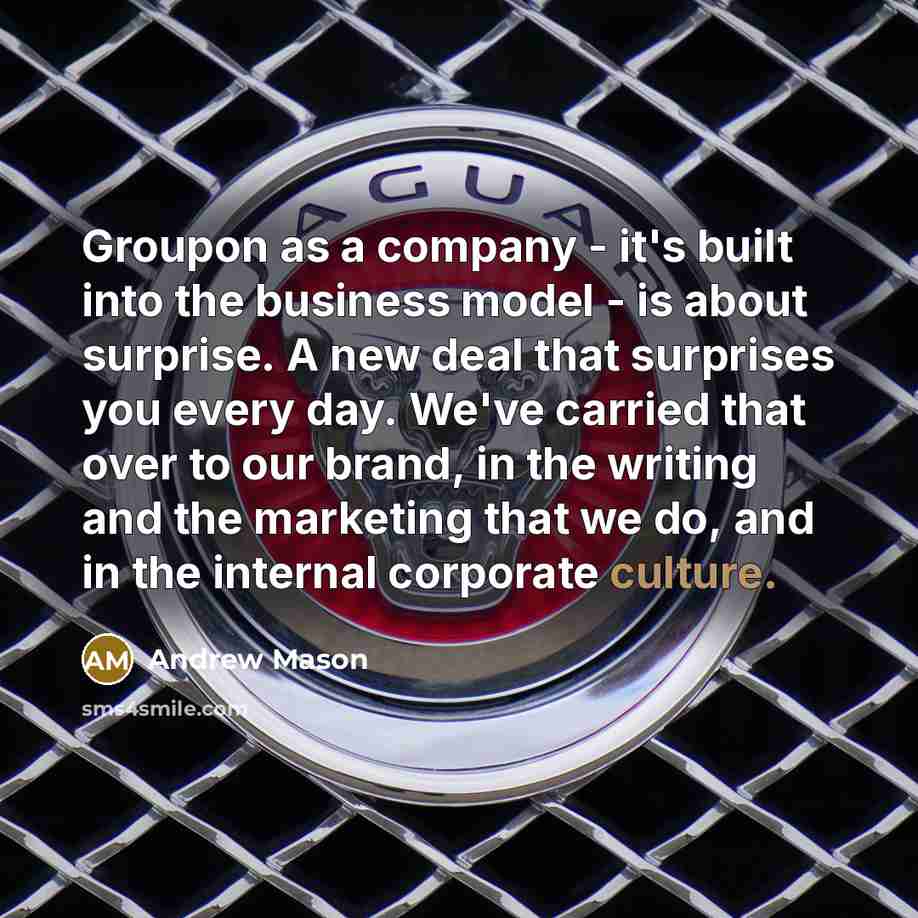 “Groupon as a company - it's built into the business…” quote by Andrew Mason