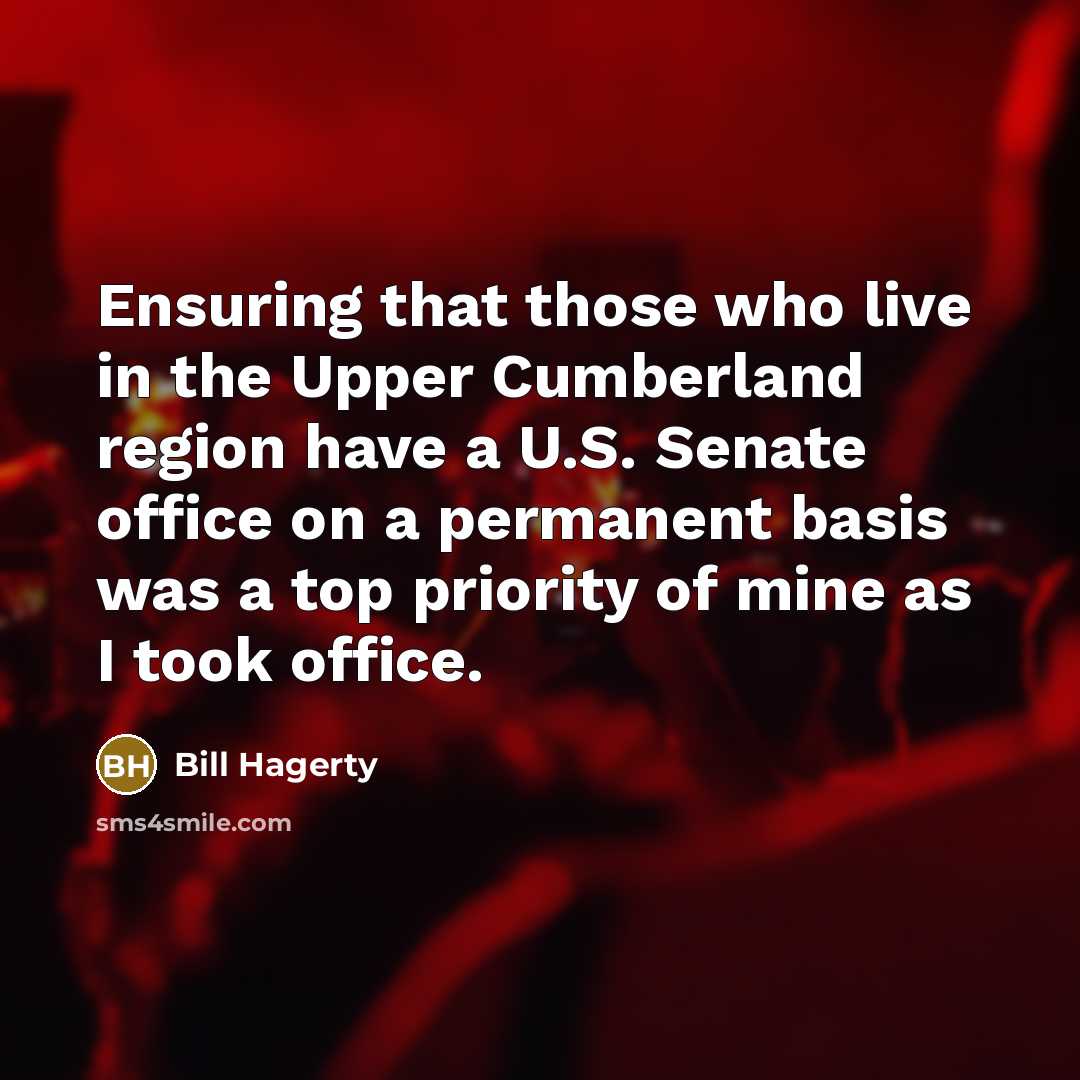 “Ensuring that those who live in the Upper Cumberland region…” quote by Bill Hagerty