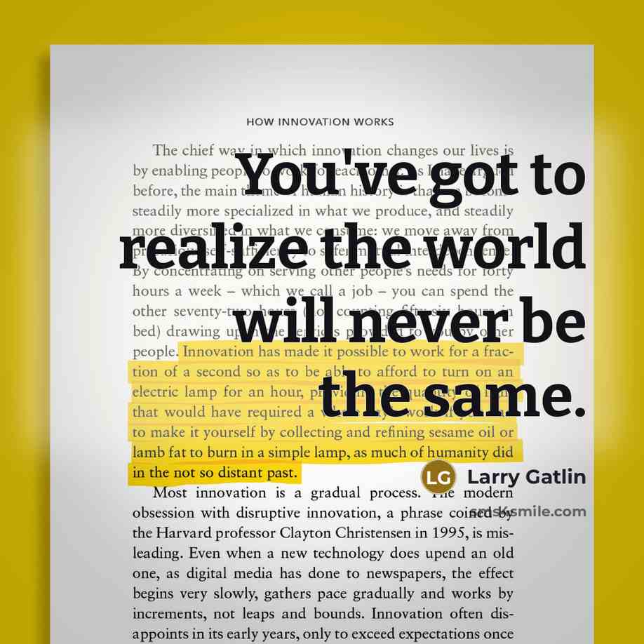 “You've got to realize the world will never be the…” quote by Larry Gatlin