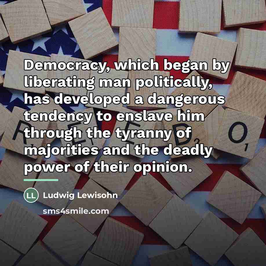 “Democracy, which began by liberating man politically, has developed a…” quote by Ludwig Lewisohn