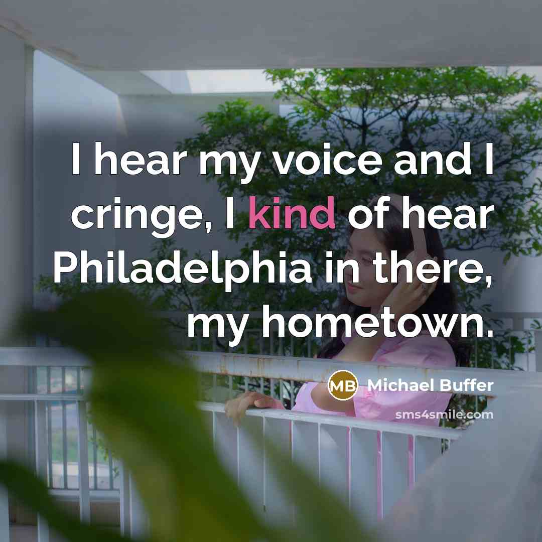 “I hear my voice and I cringe, I kind of…” quote by Michael Buffer