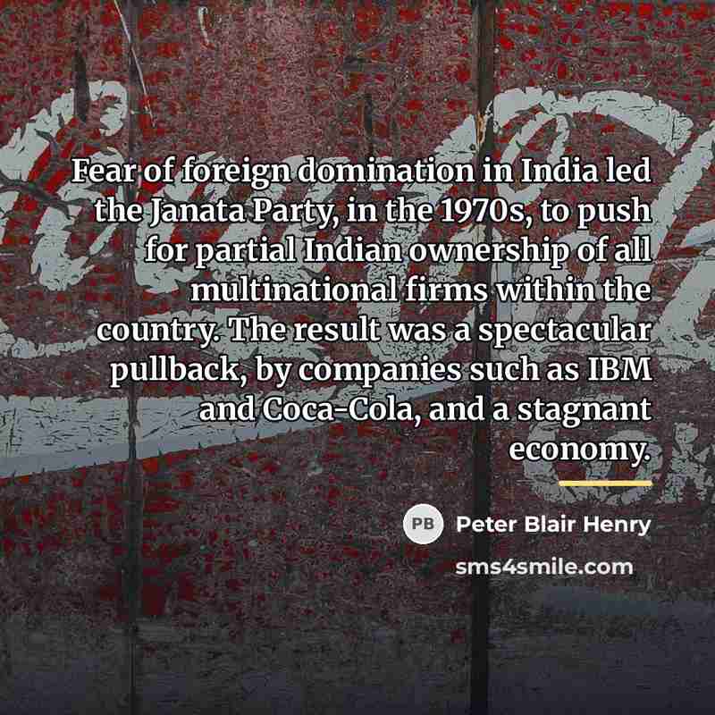 “Fear of foreign domination in India led the Janata Party,…” quote by Peter Blair Henry