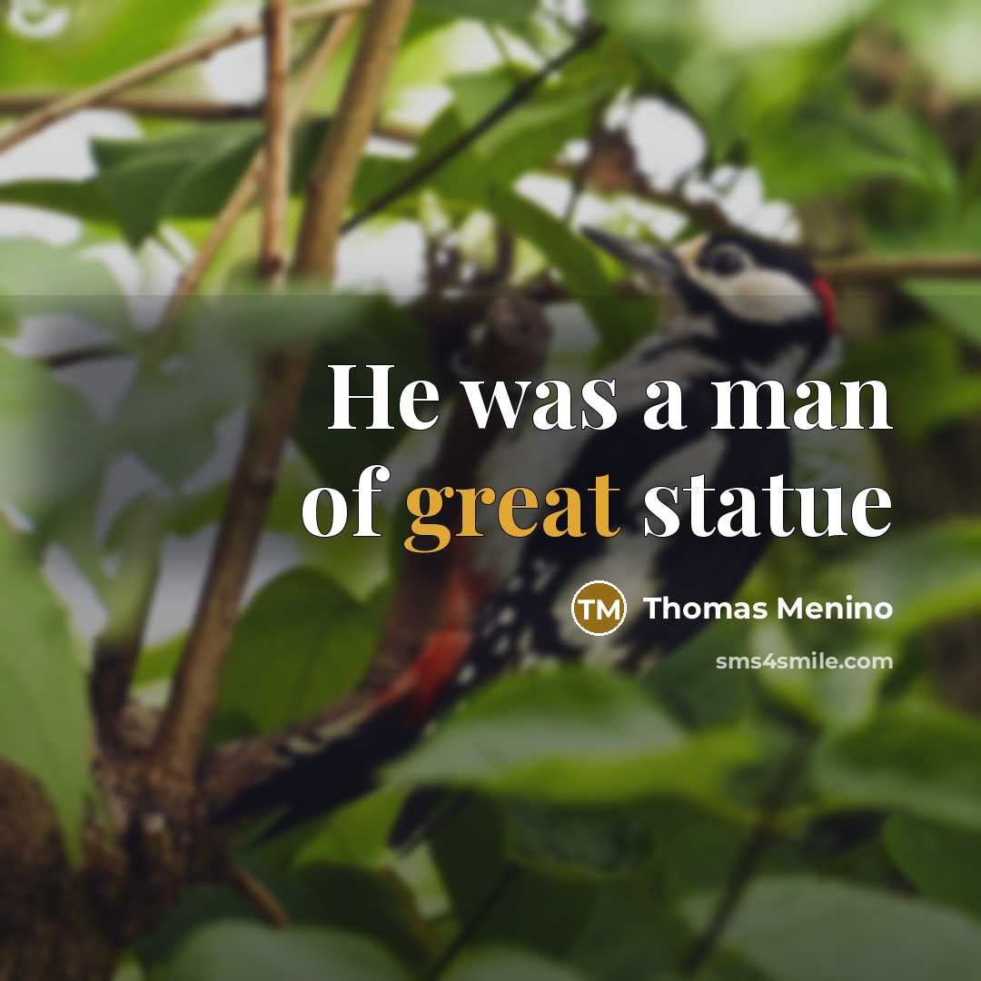 “He was a man of great statue…” quote by Thomas Menino