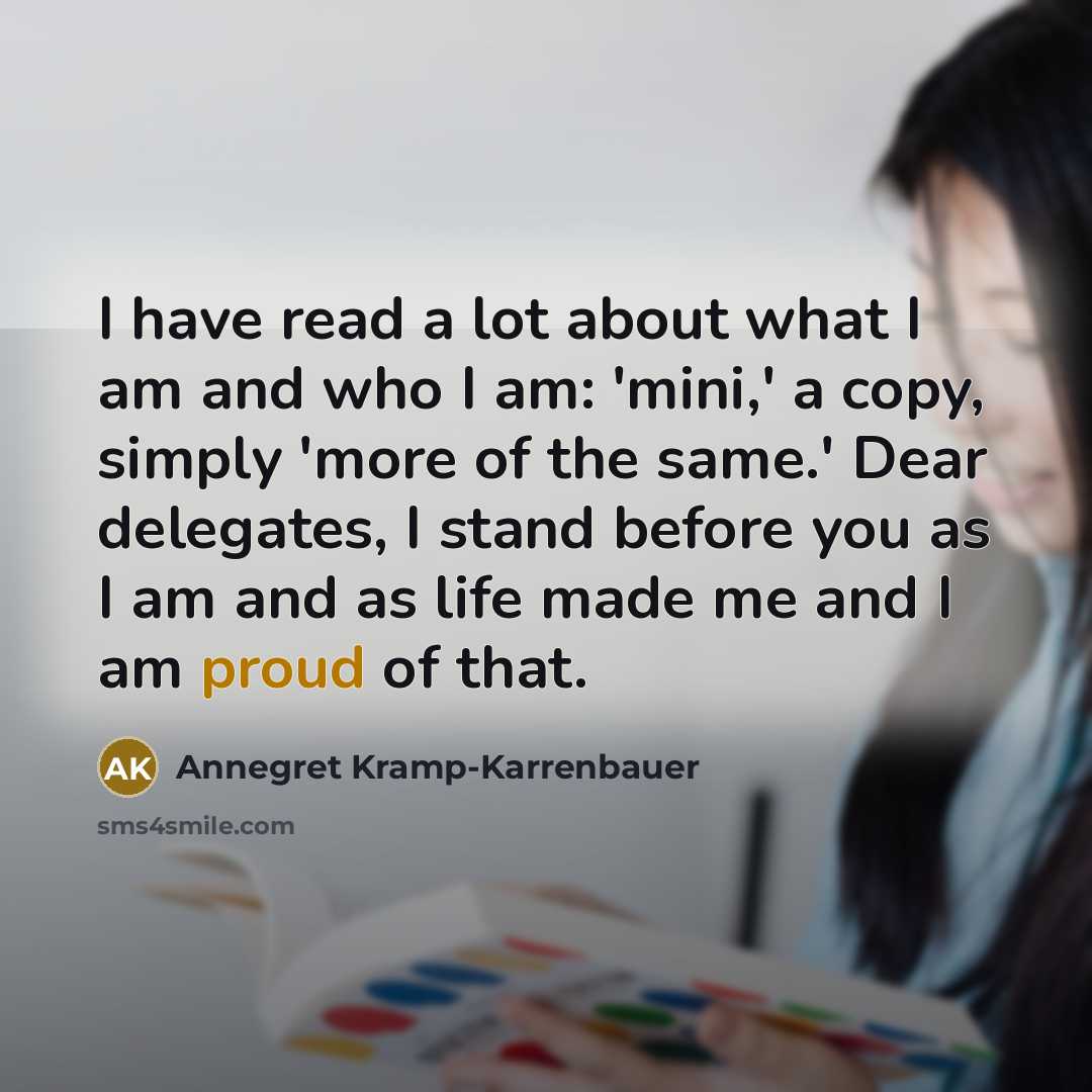 “I have read a lot about what I am and…” quote by Annegret Kramp-Karrenbauer
