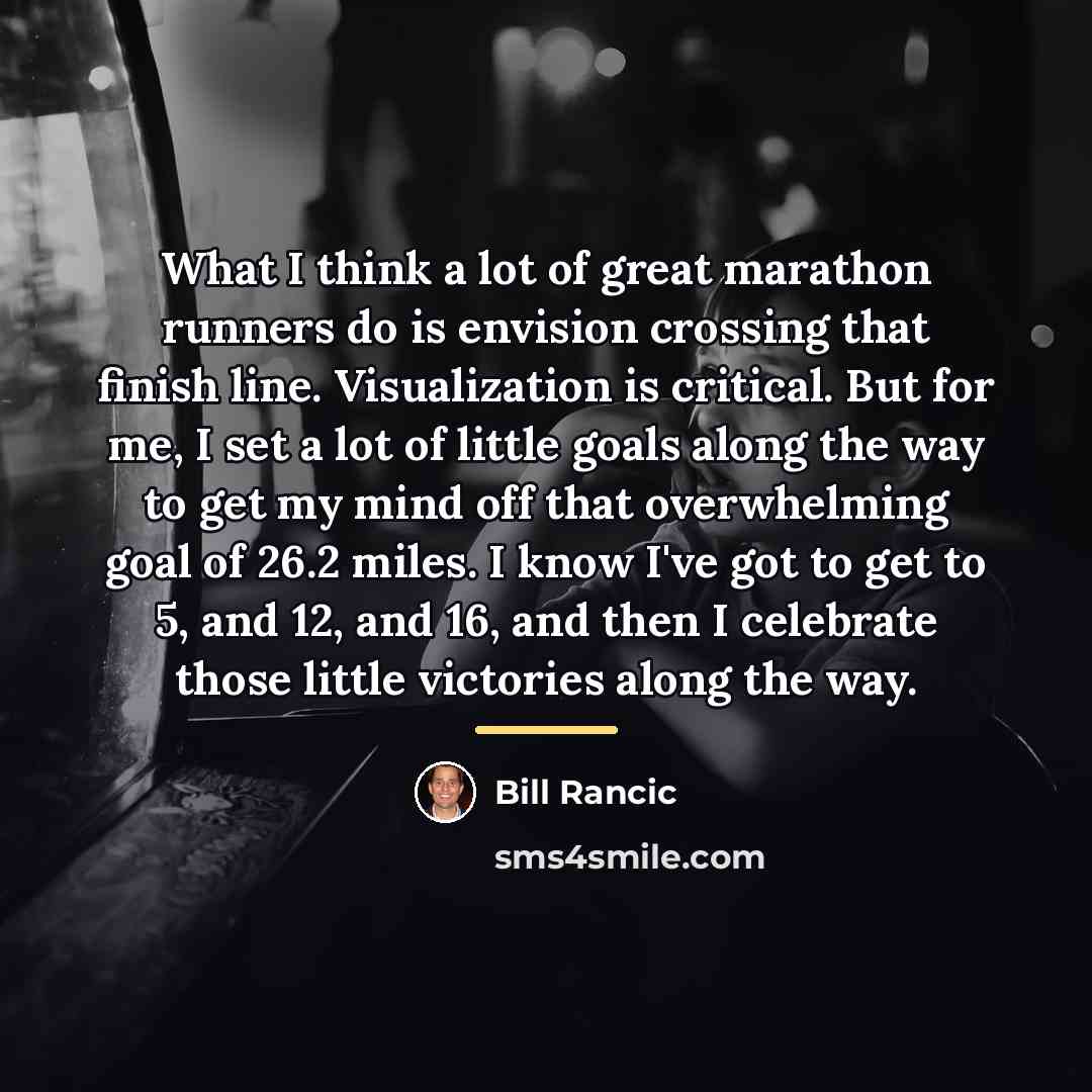 “What I think a lot of great marathon runners do…” quote by Bill Rancic