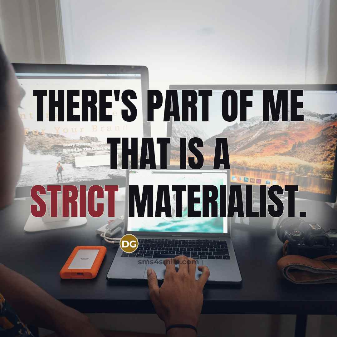 “There's part of me that is a strict materialist.…” quote by David Grubbs