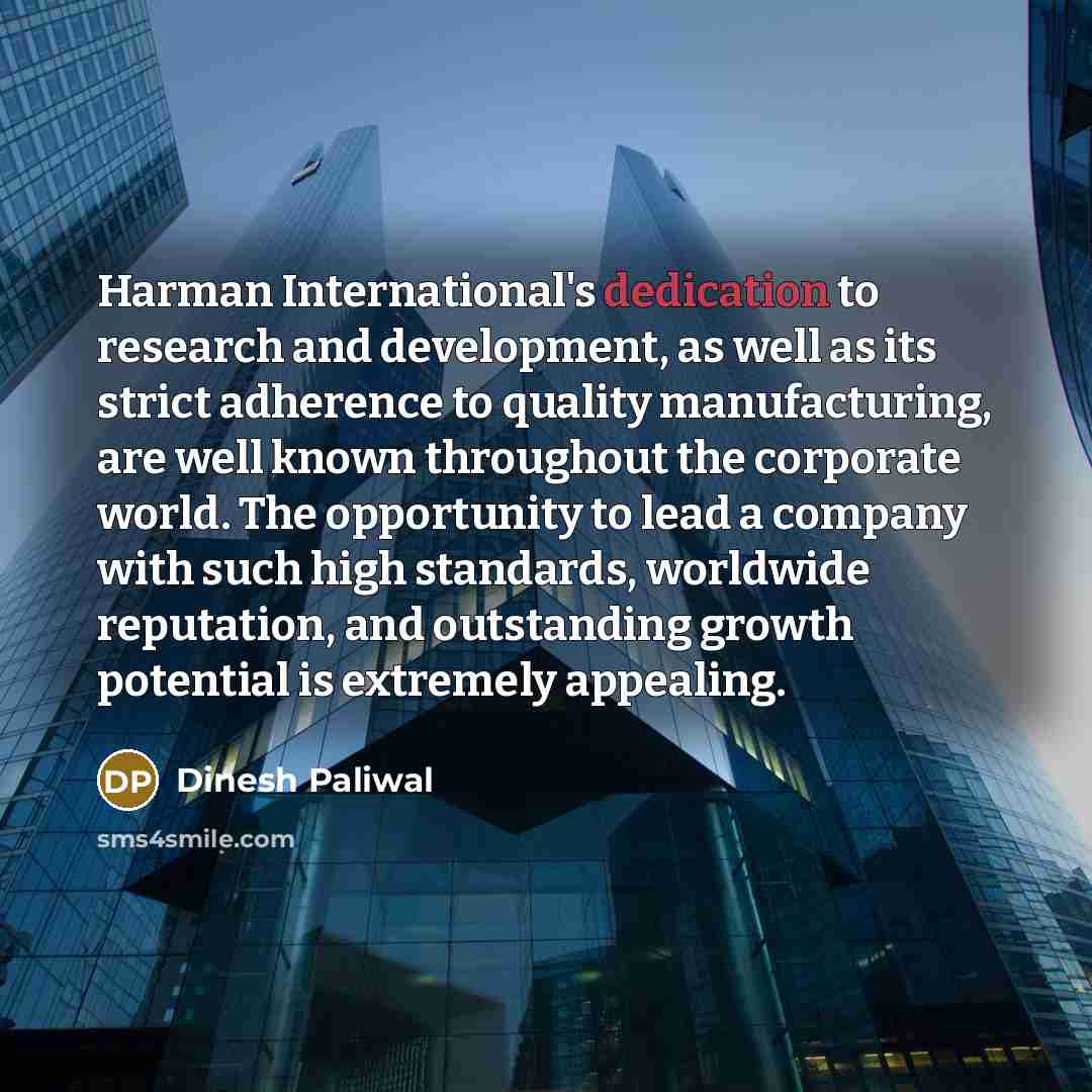 “Harman International's dedication to research and development, as well as…” quote by Dinesh Paliwal