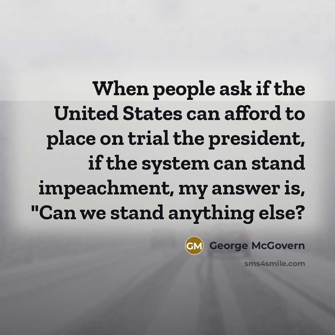 “When people ask if the United States can afford to…” quote by George McGovern