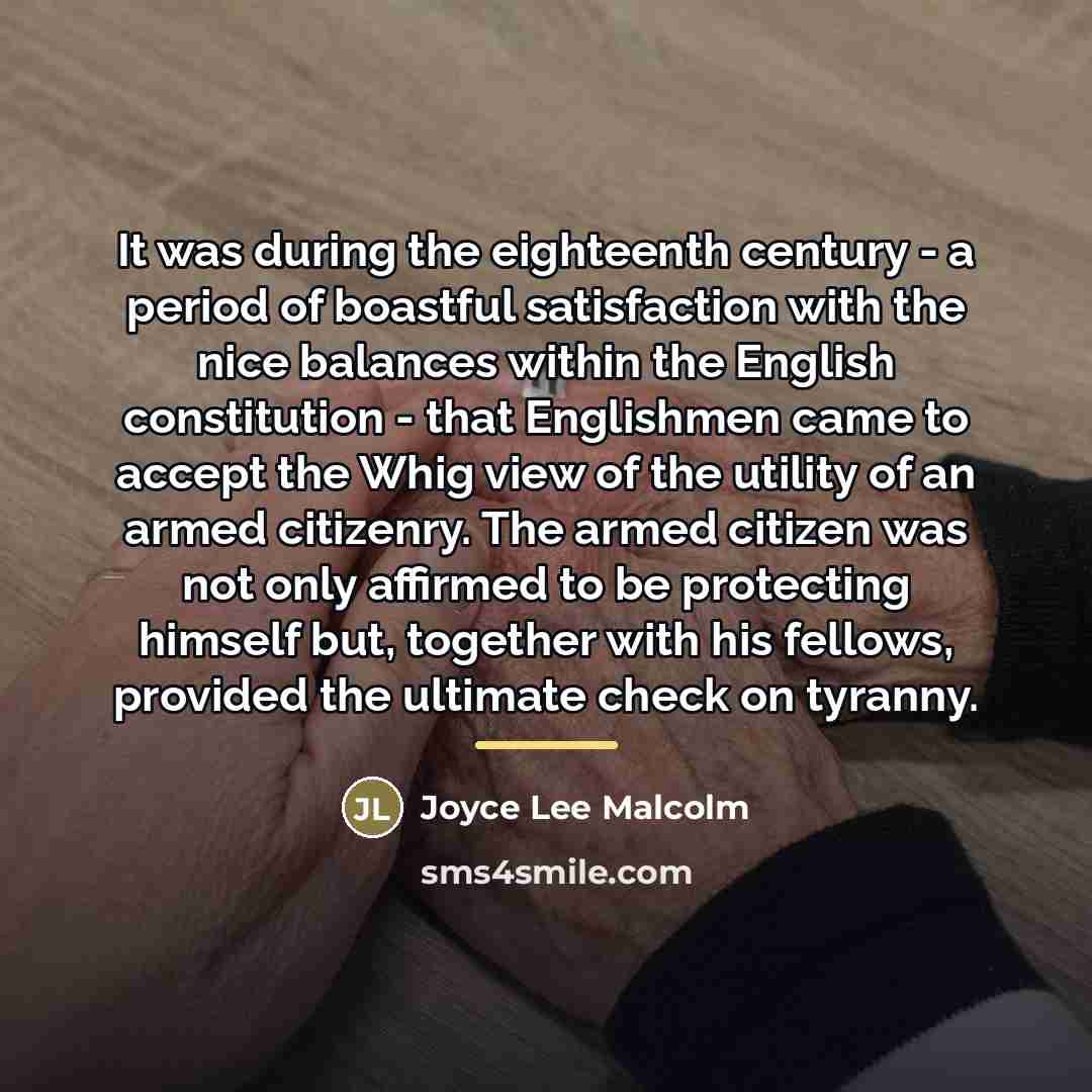 “It was during the eighteenth century - a period of…” quote by Joyce Lee Malcolm