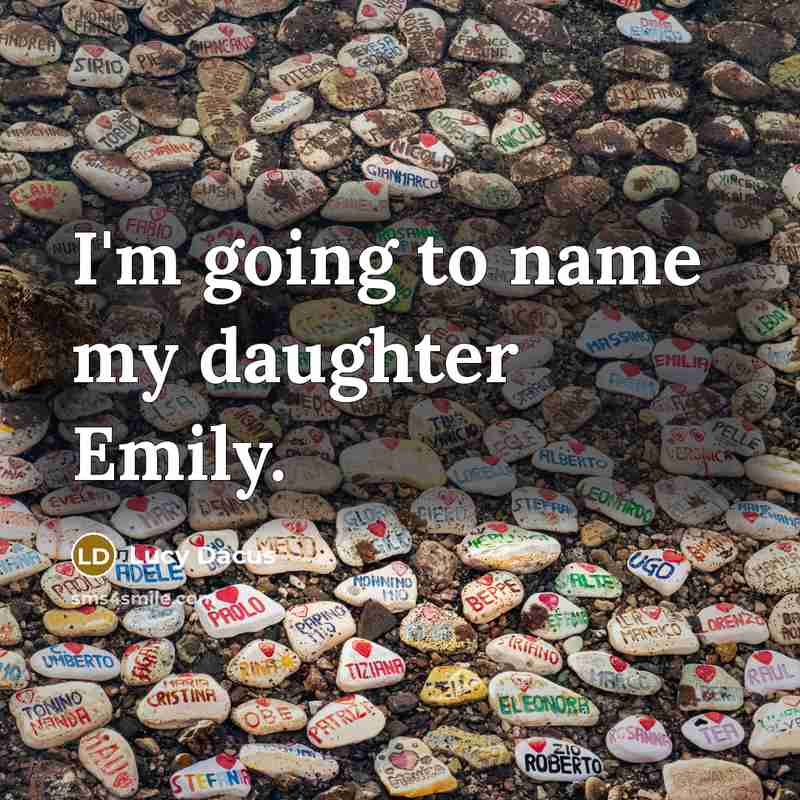 “I'm going to name my daughter Emily.…” quote by Lucy Dacus