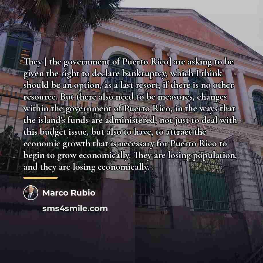 “They [ the government of Puerto Rico] are asking to…” quote by Marco Rubio