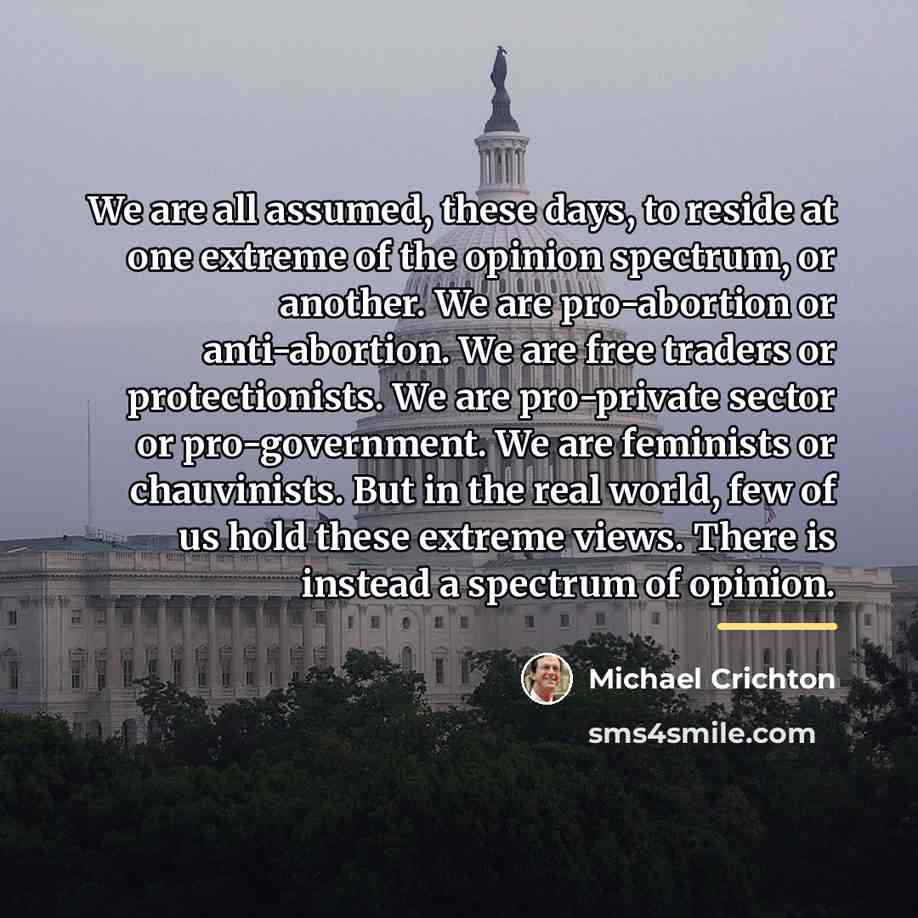 “We are all assumed, these days, to reside at one…” quote by Michael Crichton