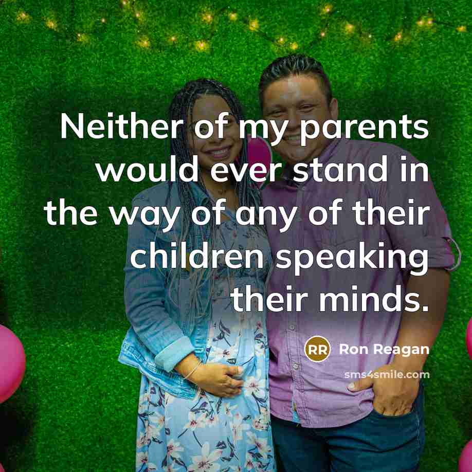 “Neither of my parents would ever stand in the way…” quote by Ron Reagan