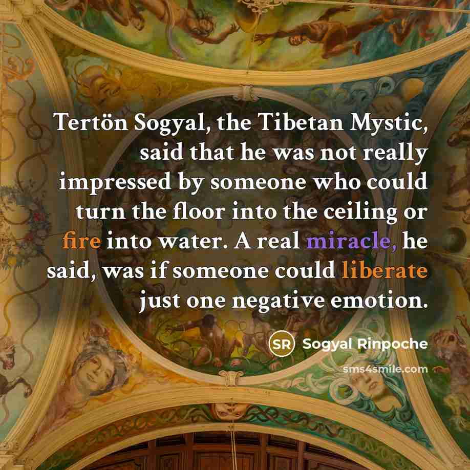 “Tertön Sogyal, the Tibetan Mystic, said that he was not…” quote by Sogyal Rinpoche