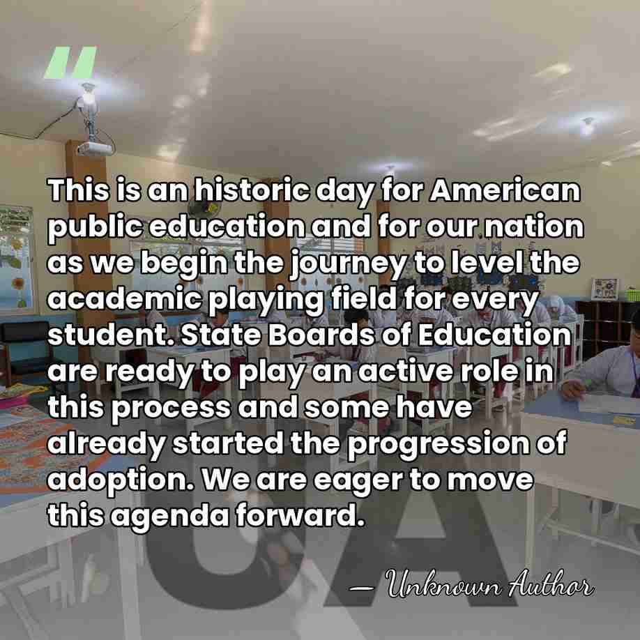 This is an historic day for American public education and for our&hellip; - Unknown Author