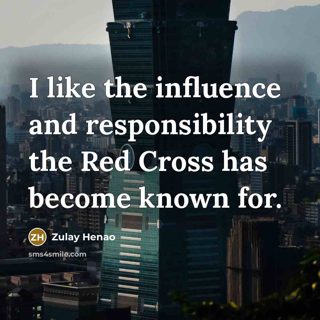 “I like the influence and responsibility the Red Cross has…” quote by Zulay Henao