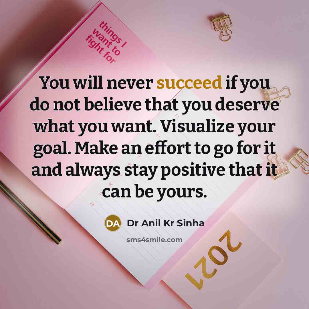 “You will never succeed if you do not believe that…” quote by Dr Anil Kr Sinha