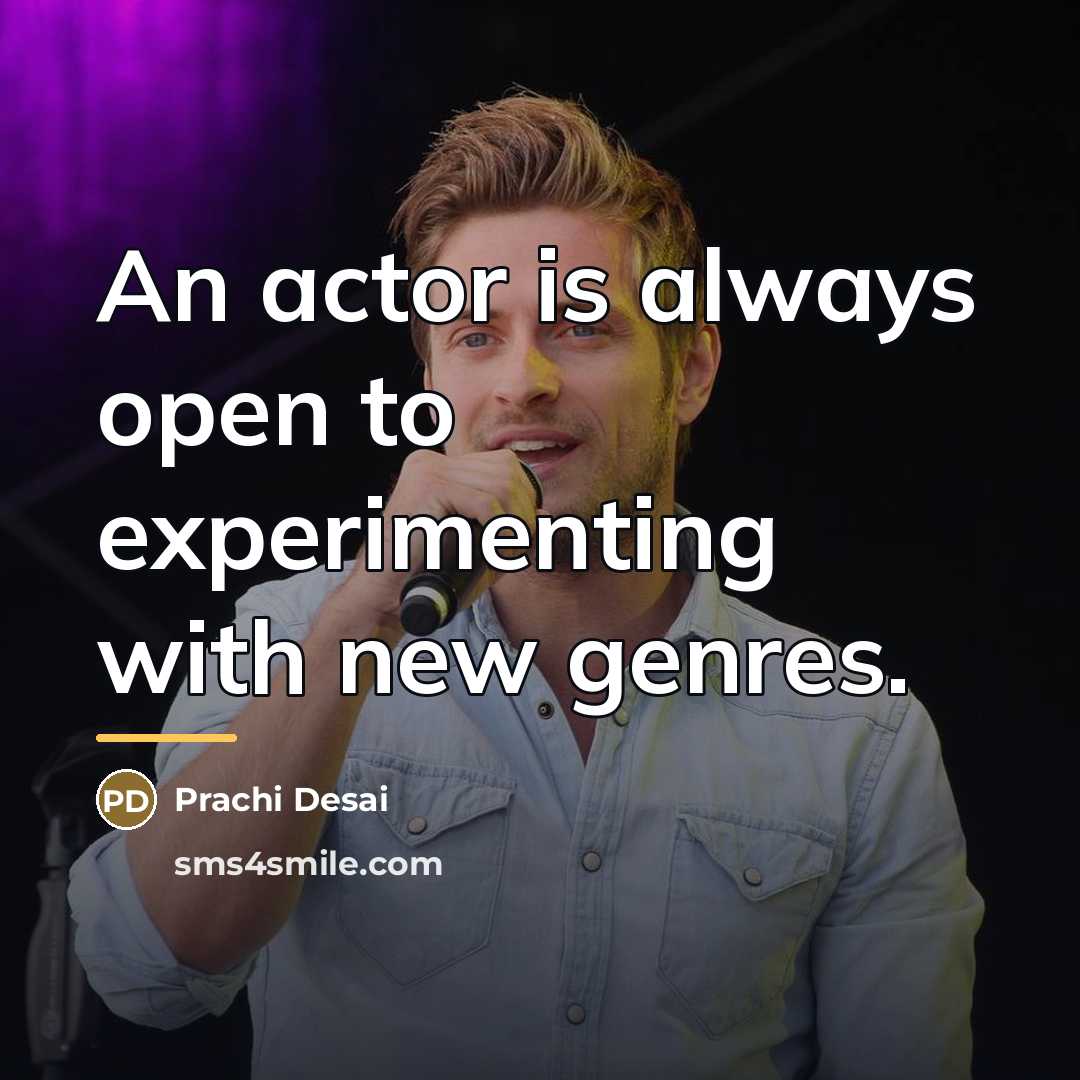 “An actor is always open to experimenting with new genres.…” quote by Prachi Desai