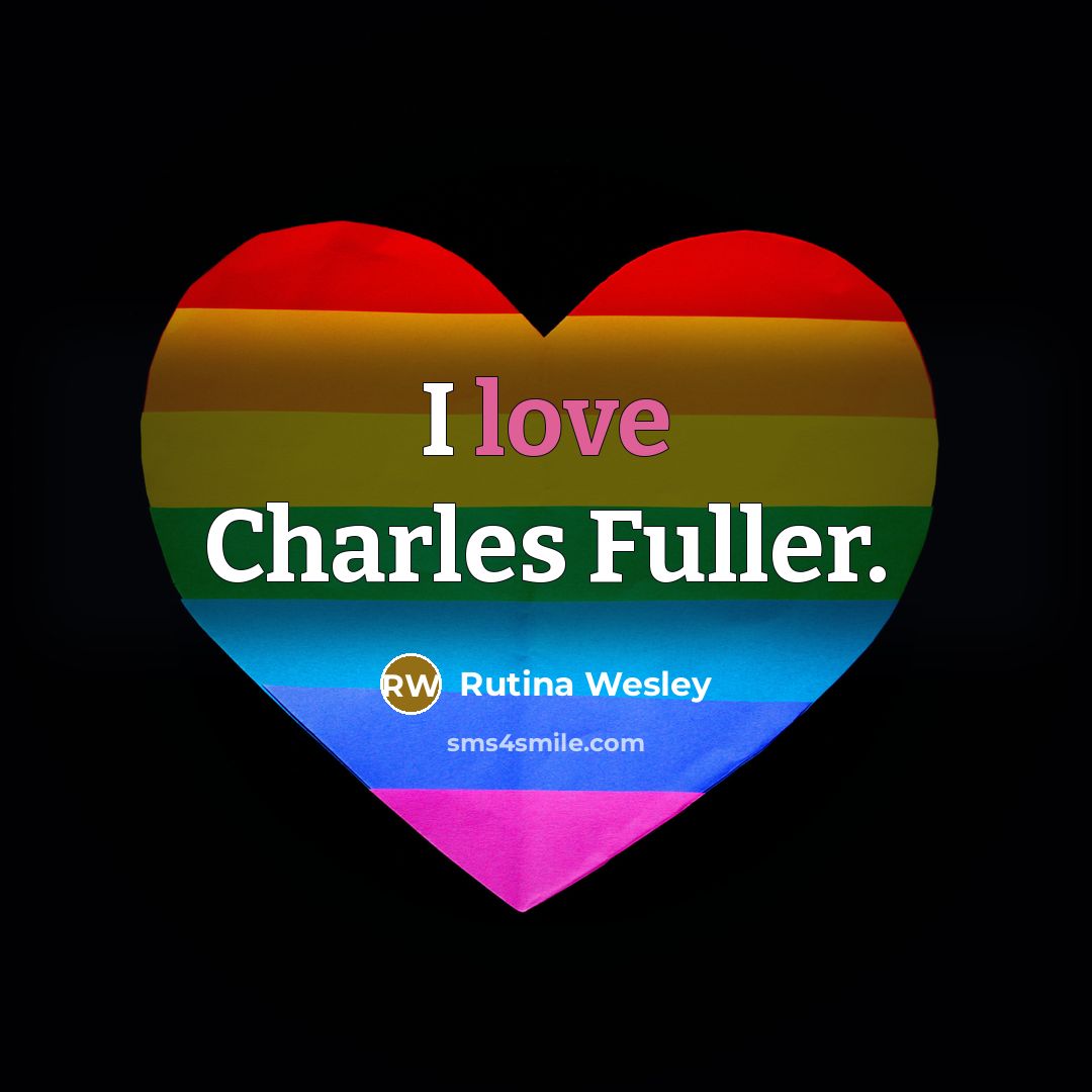“I love Charles Fuller.…” quote by Rutina Wesley