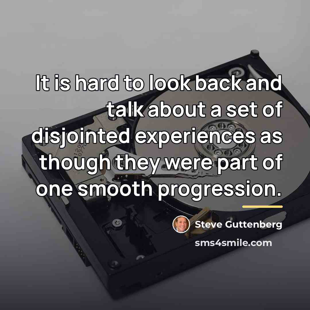 “It is hard to look back and talk about a…” quote by Steve Guttenberg