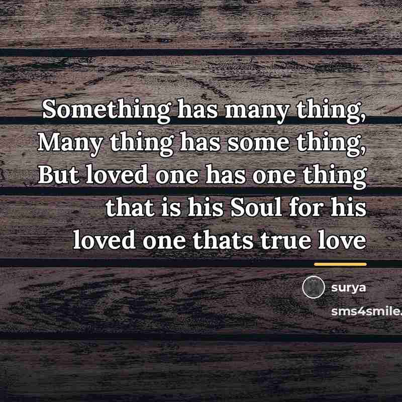 “Something has many thing, Many thing has some thing, But…” quote by Surya