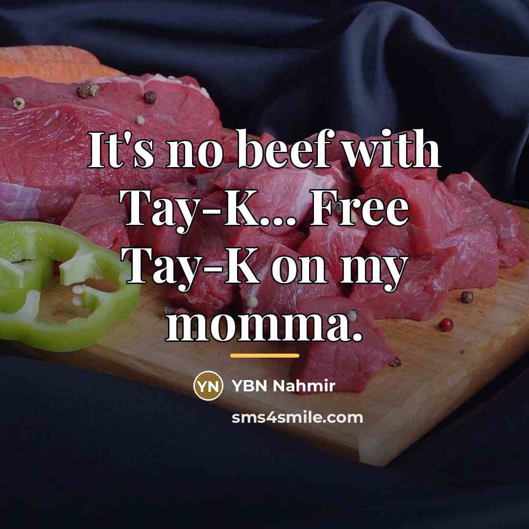 “It's no beef with Tay-K... Free Tay-K on my momma.…” quote by YBN Nahmir