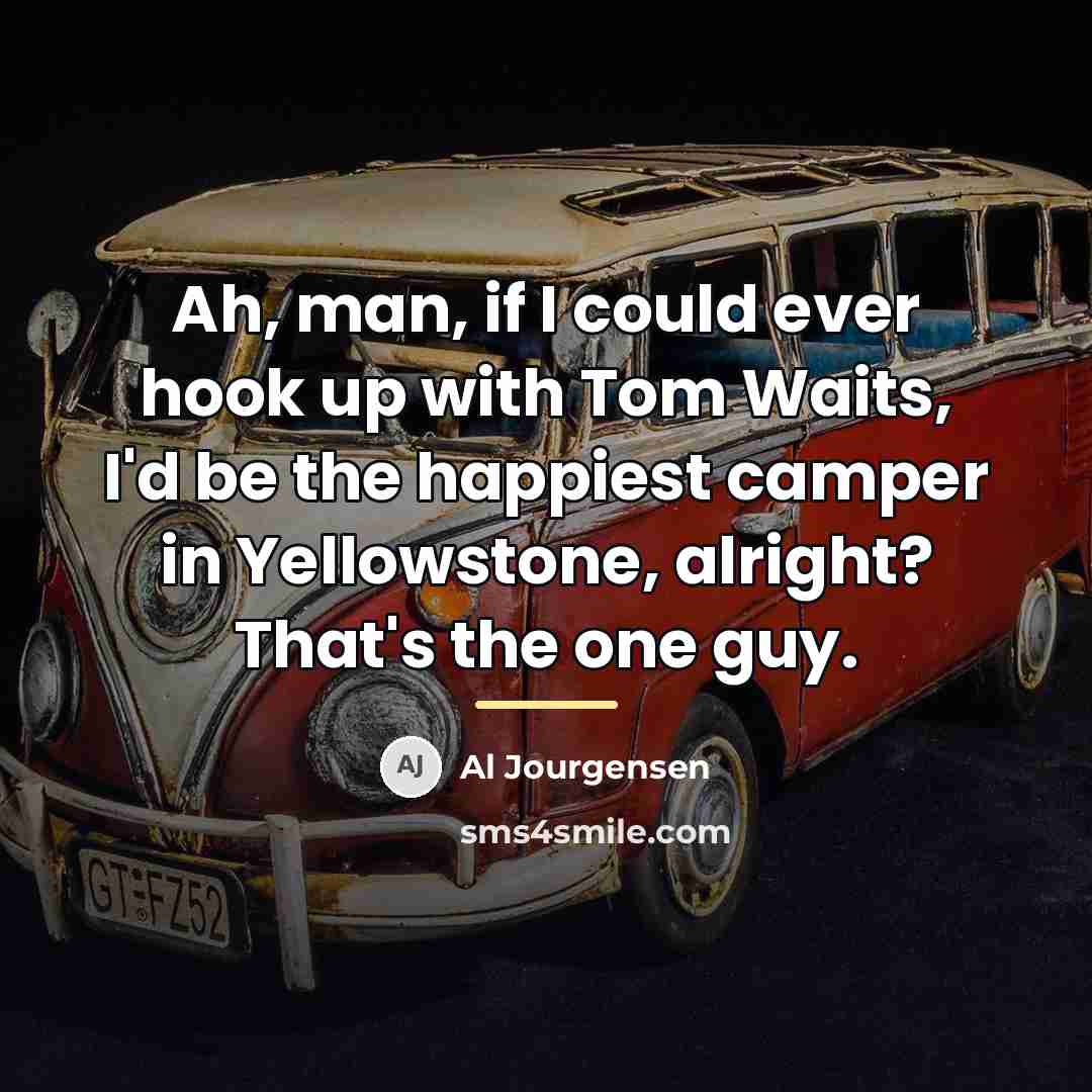 “Ah, man, if I could ever hook up with Tom…” quote by Al Jourgensen