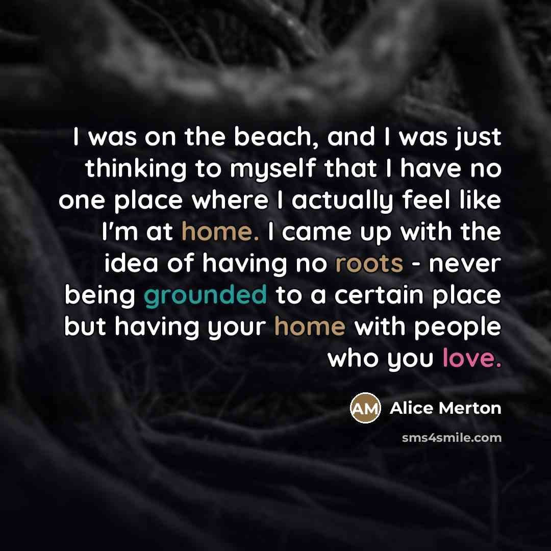 “I was on the beach, and I was just thinking…” quote by Alice Merton
