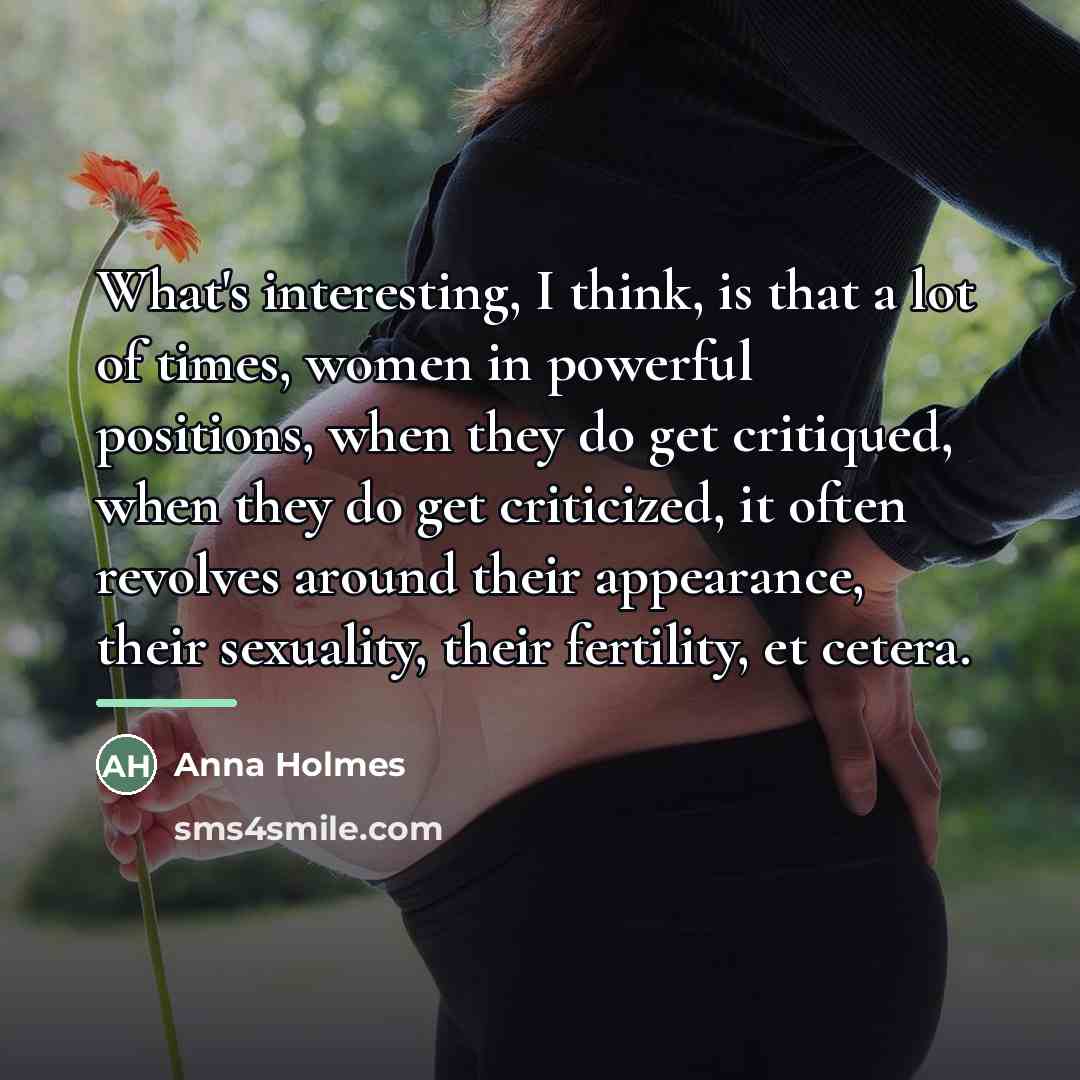“What's interesting, I think, is that a lot of times,…” quote by Anna Holmes