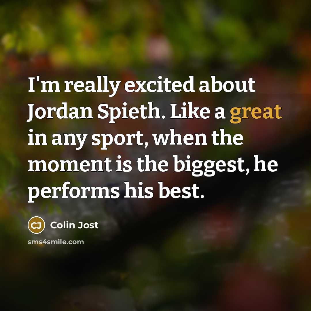 “I'm really excited about Jordan Spieth. Like a great in…” quote by Colin Jost