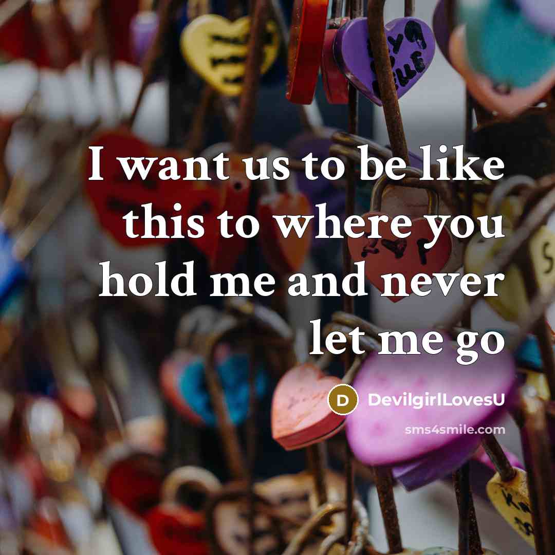 “I want us to be like this to where you…” quote by DevilGirlLovesU