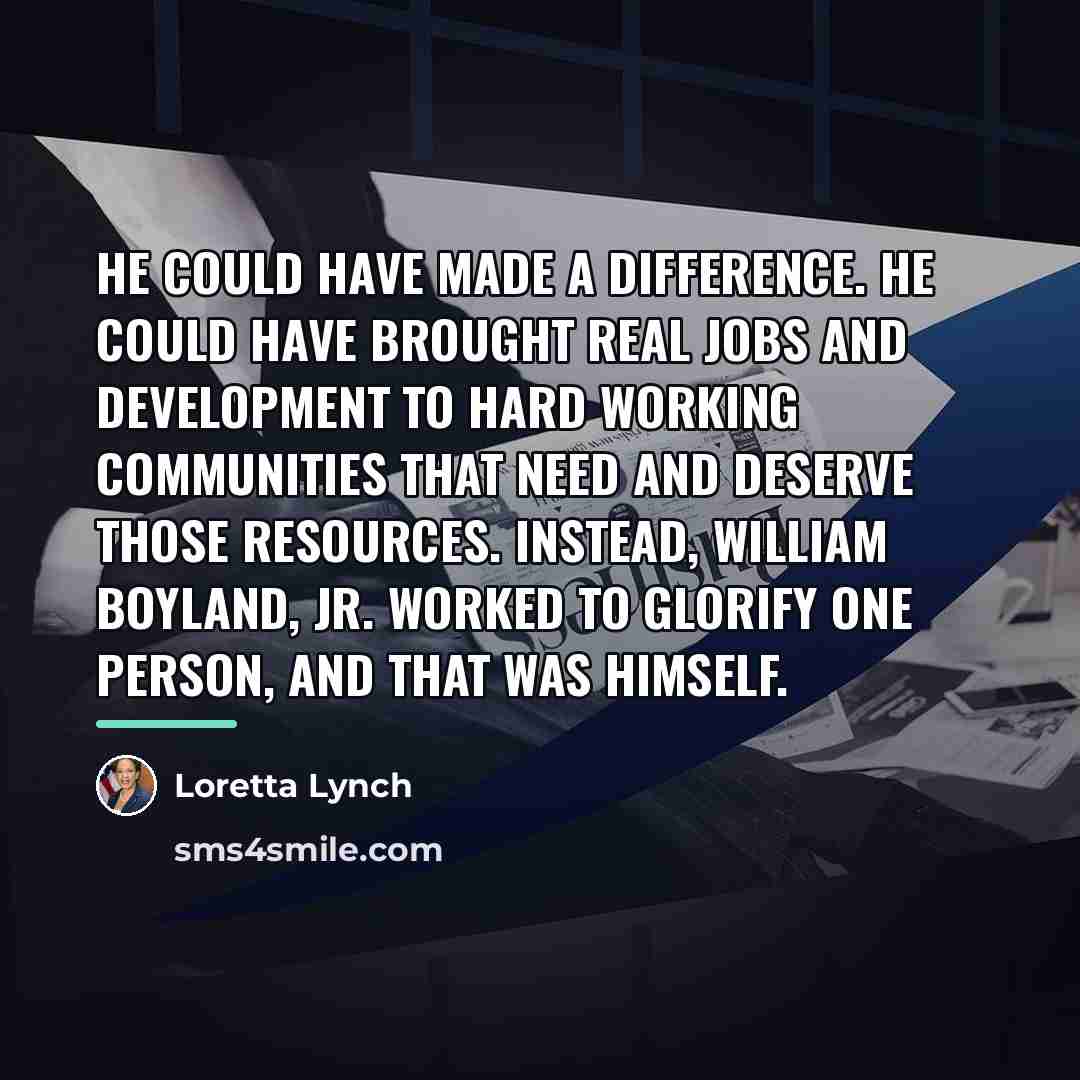 “He could have made a difference. He could have brought…” quote by Loretta Lynch