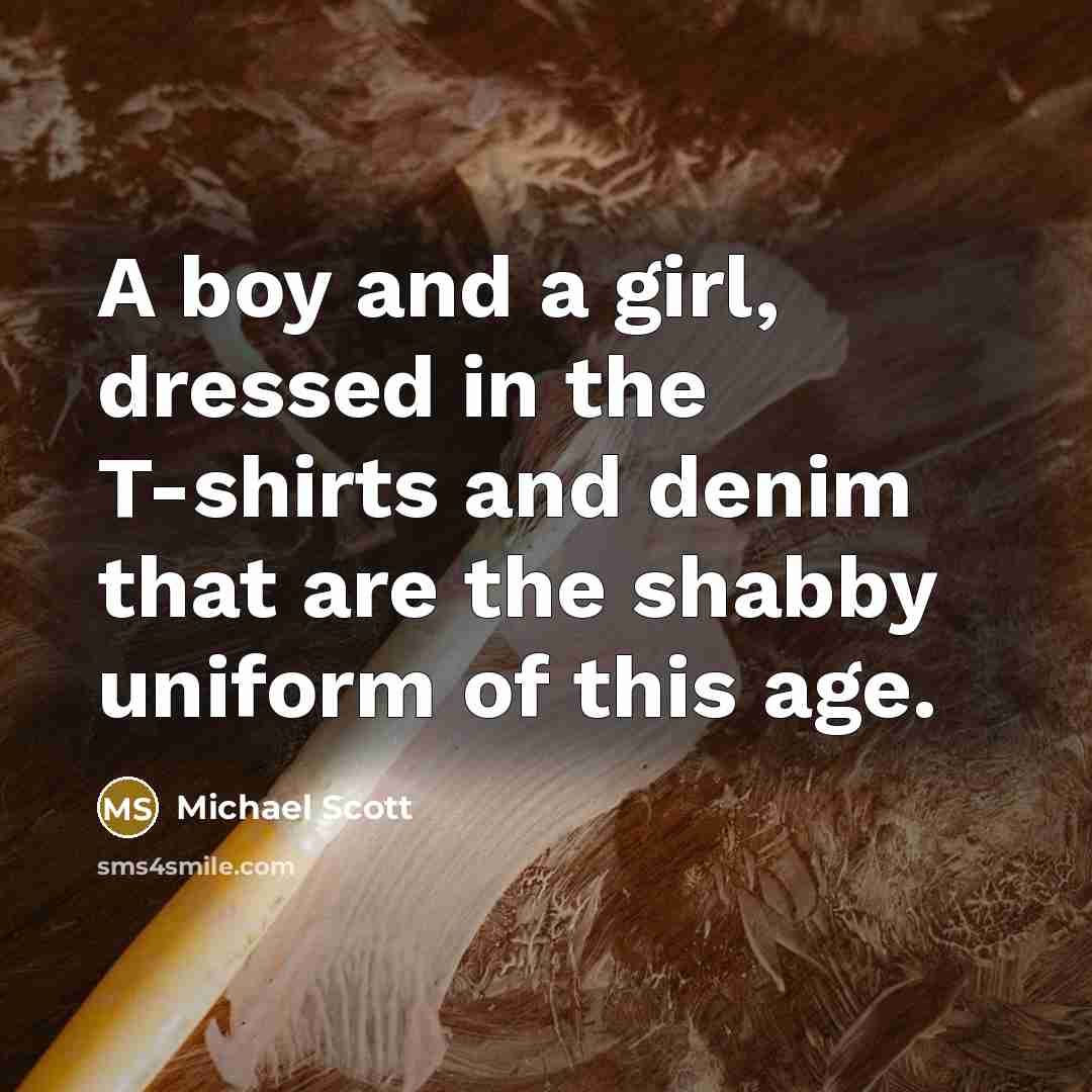 “A boy and a girl, dressed in the T-shirts and…” quote by Michael Scott