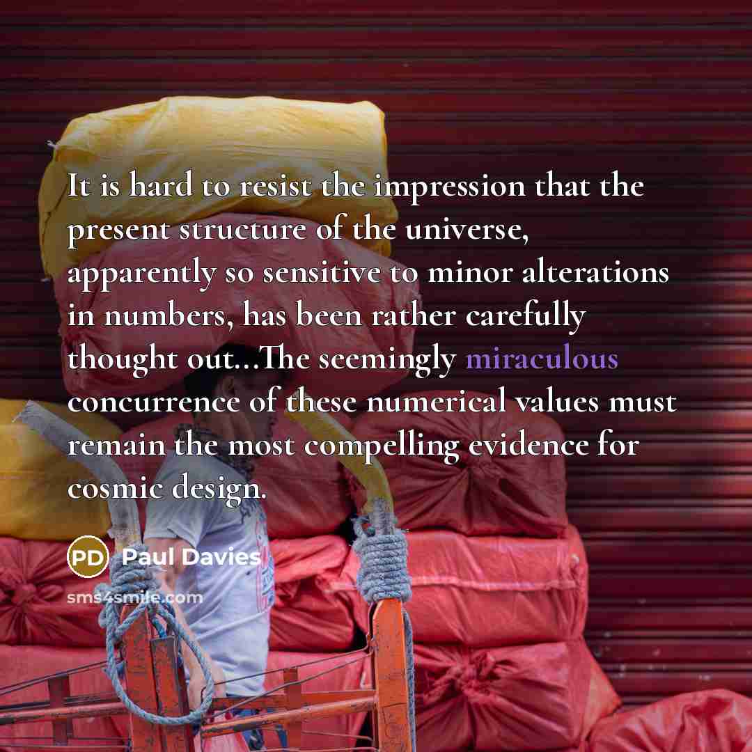 “It is hard to resist the impression that the present…” quote by Paul Davies