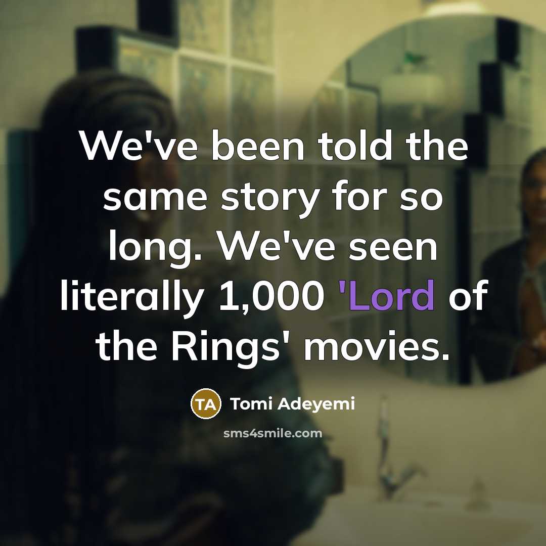 “We've been told the same story for so long. We've…” quote by Tomi Adeyemi