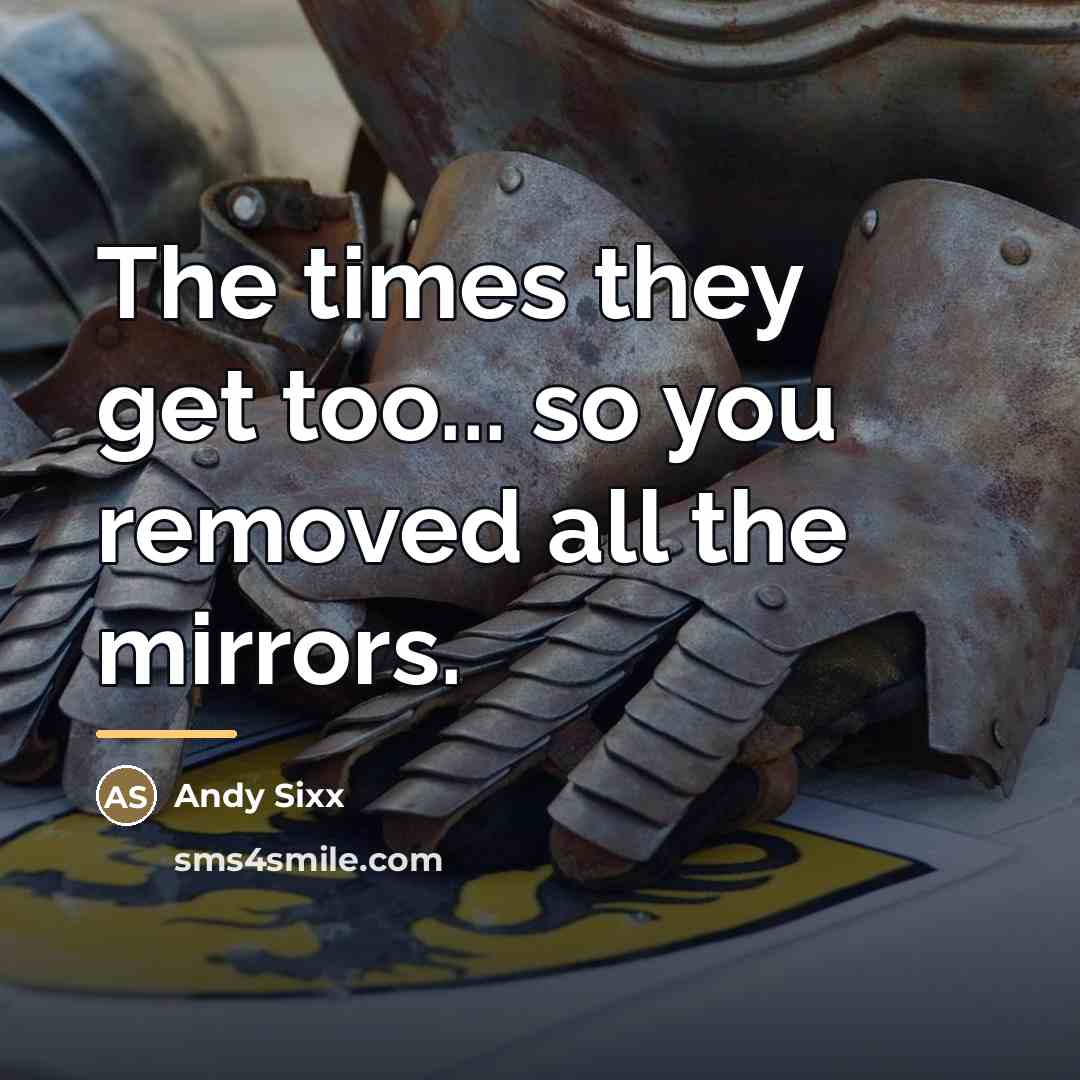 “The times they get too... so you removed all the…” quote by Andy Sixx