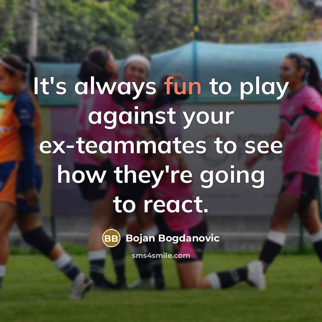 “It's always fun to play against your ex-teammates to see…” quote by Bojan Bogdanovic