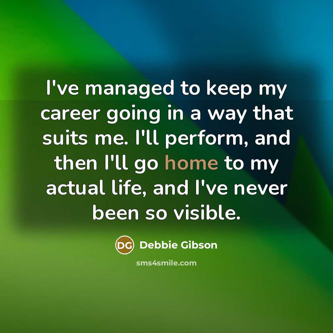 “I've managed to keep my career going in a way…” quote by Debbie Gibson