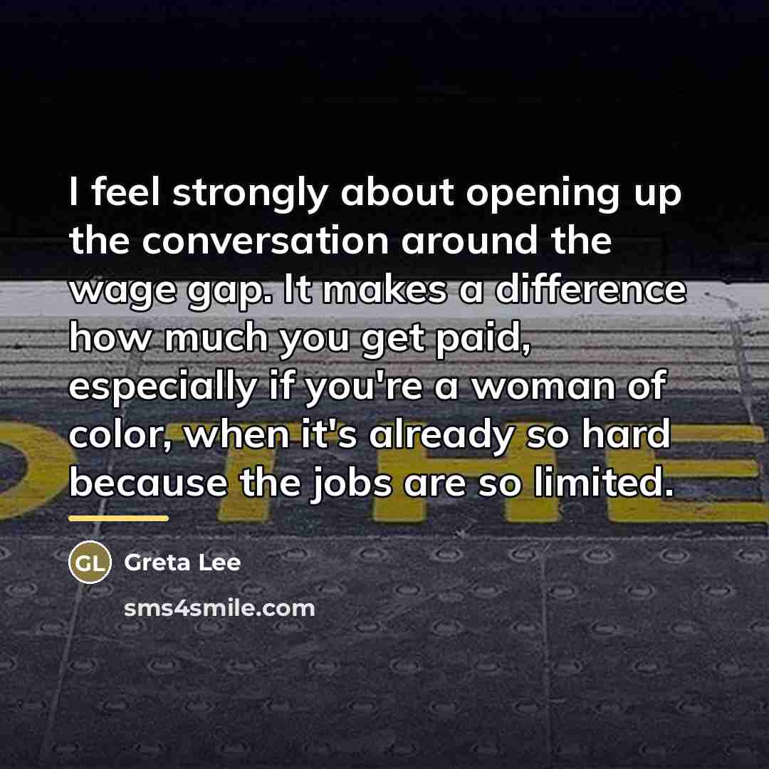 “I feel strongly about opening up the conversation around the…” quote by Greta Lee