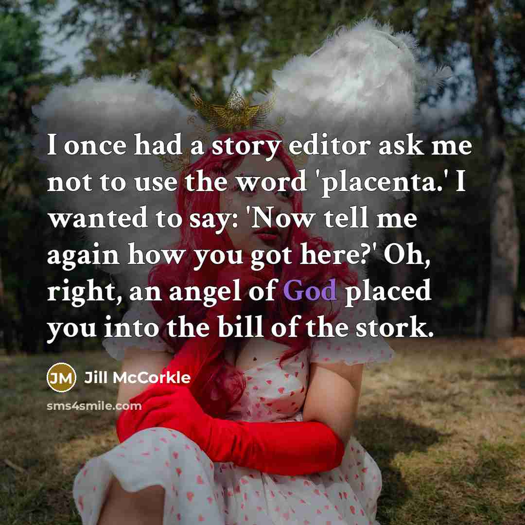 “I once had a story editor ask me not to…” quote by Jill McCorkle