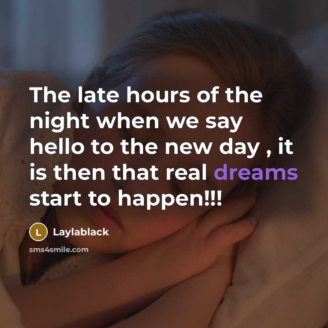“The late hours of the night when we say hello…” quote by Laylablack
