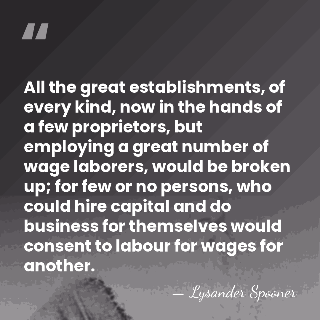 All the great establishments, of every kind, now in the hands of&hellip; - Lysander Spooner