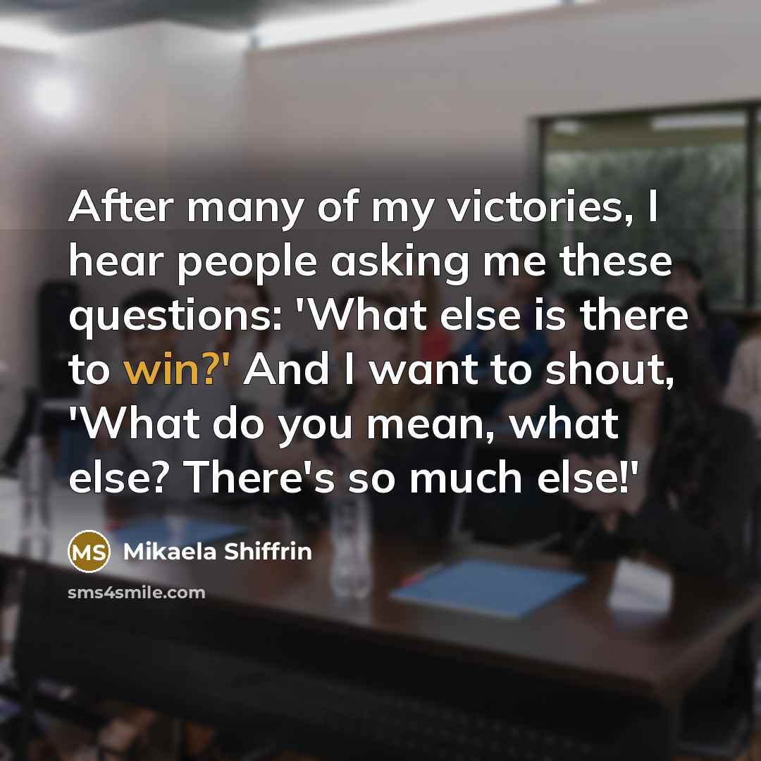 “After many of my victories, I hear people asking me…” quote by Mikaela Shiffrin