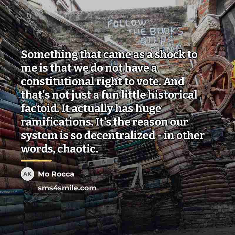 “Something that came as a shock to me is that…” quote by Mo Rocca