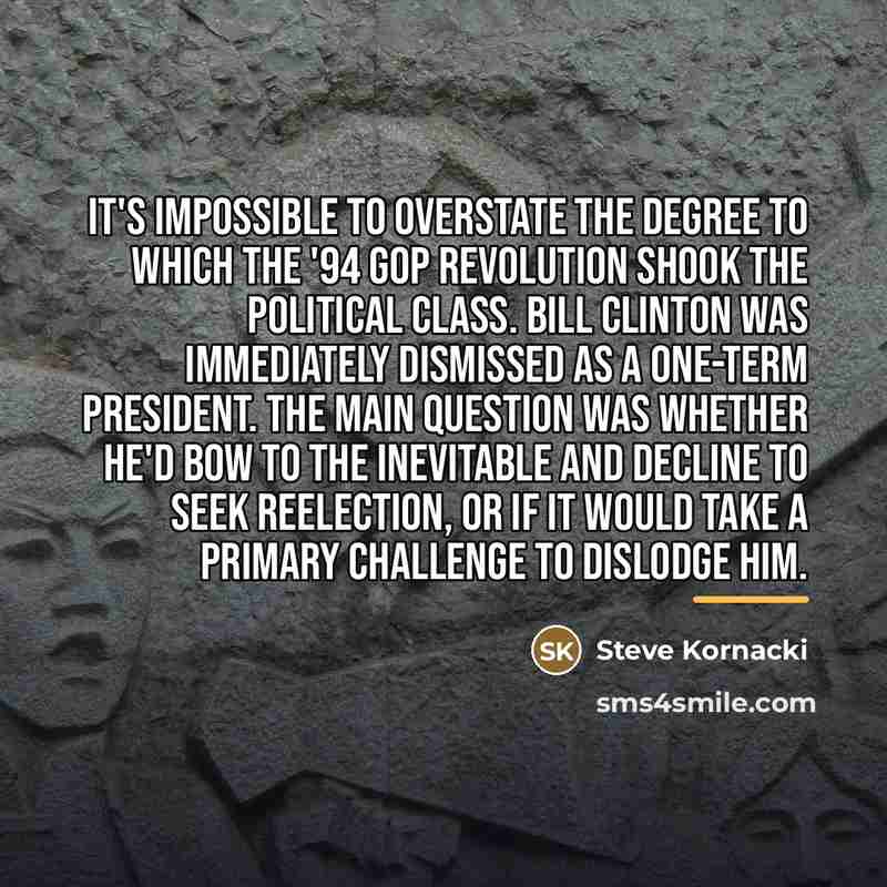 “It's impossible to overstate the degree to which the '94…” quote by Steve Kornacki