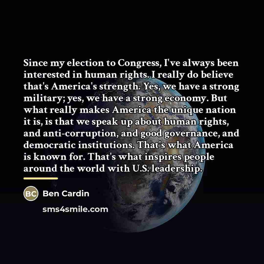 “Since my election to Congress, I've always been interested in…” quote by Ben Cardin