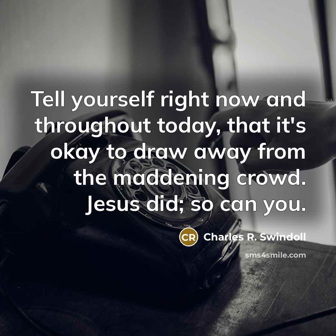“Tell yourself right now and throughout today, that it's okay…” quote by Charles R. Swindoll