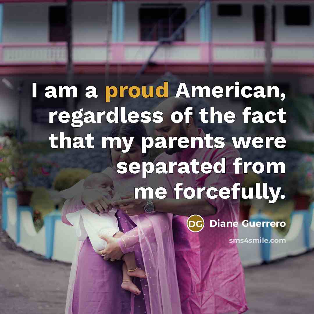 “I am a proud American, regardless of the fact that…” quote by Diane Guerrero