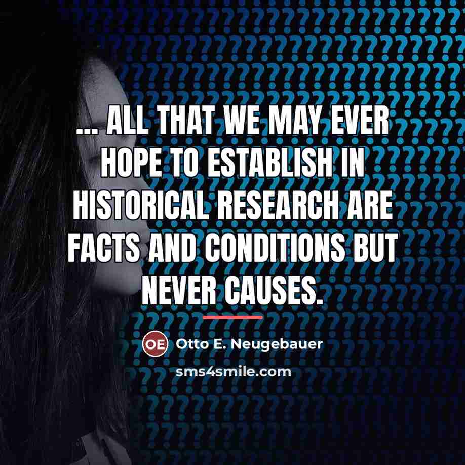 “... All that we may ever hope to establish in…” quote by Otto E. Neugebauer