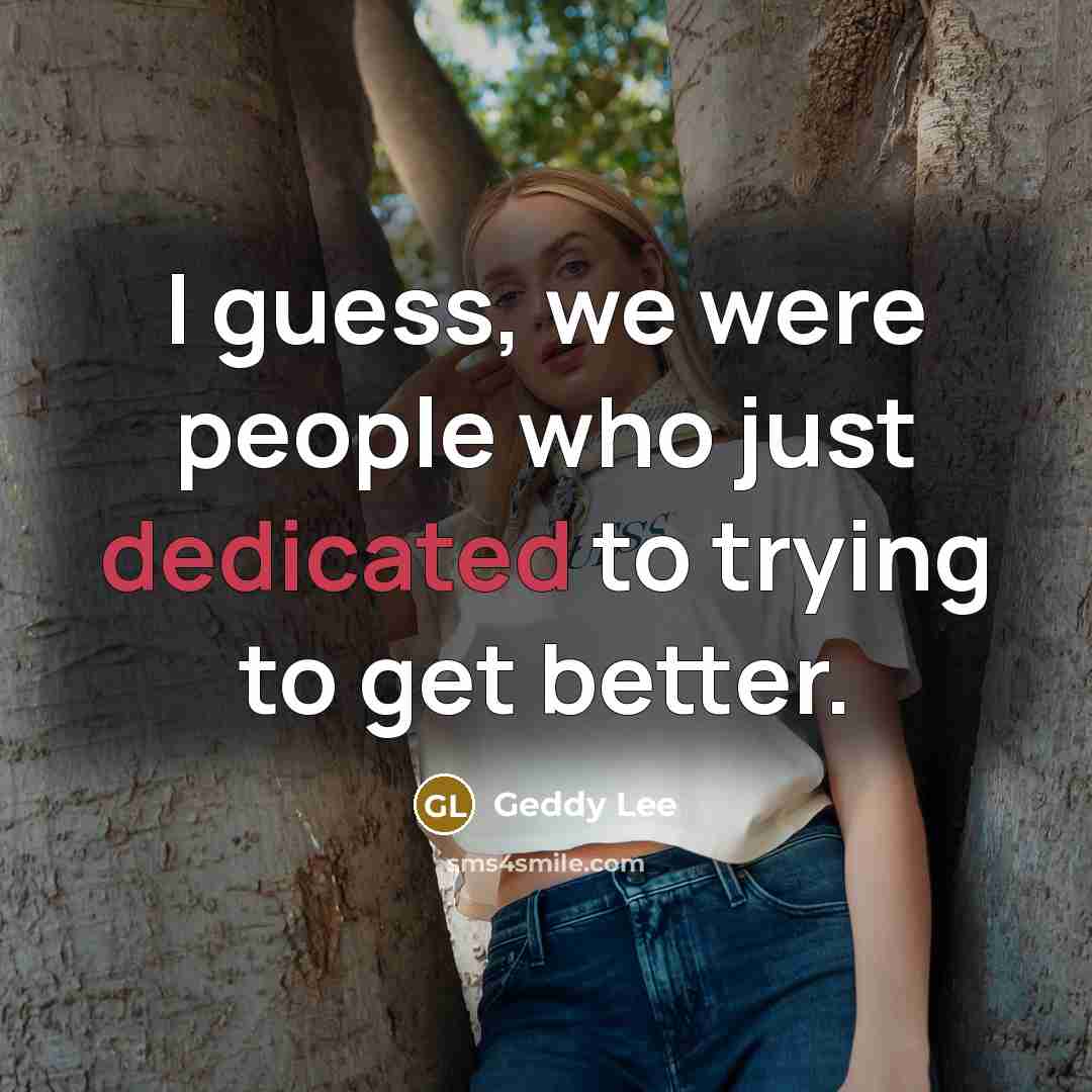 “I guess, we were people who just dedicated to trying…” quote by Geddy Lee